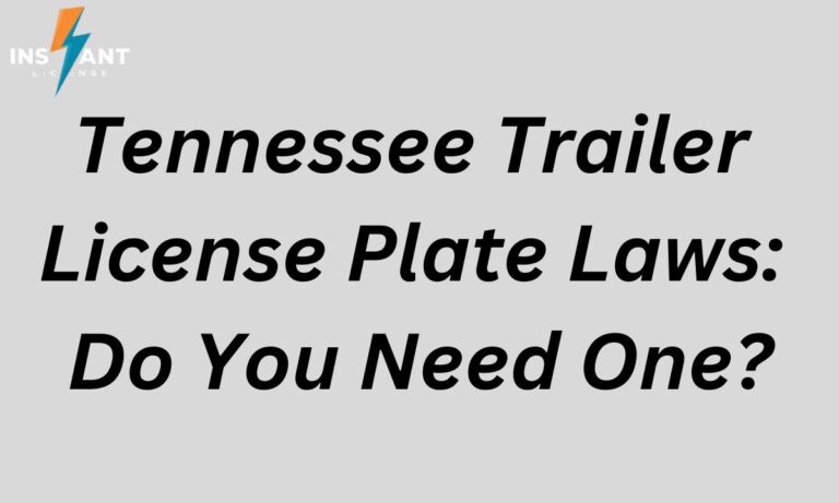 Tennessee Trailer License Plate Laws: Do You Need One?